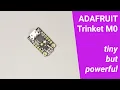 Adafruit Trinked M0 - tiny but powerful