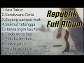 Download Lagu Republik Full Album