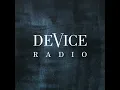 DeVice Radio 002
