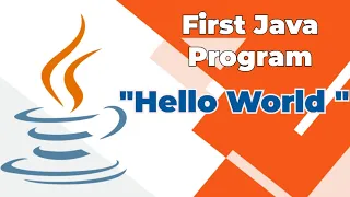 First Java program Hello World program in Java Java Tutorial How to print Hello in Java