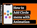 How to Add Circle menu with Animation Coding Tutorials Circle Menu in Android Studio