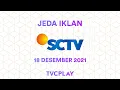 Jeda Iklan SCTV HD (18 Desember 2021)