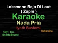 Download Lagu LAKSAMANA RAJA DI LAUT-Zapin- Melayu-Iyeth Bustami|KARAOKE NADA PRIA​⁠ -Male-Cowok-Laki-laki@ucokku