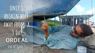 1 broken bolt away from a 3 day ordeal [EP 41] | Sailing Millennial Falcon