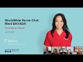 WorldWide Nurse Chat Meet BAYADA - July 2022 webinar replay