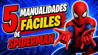5 Manualidades Fáciles De Spiderman De SoyDraknar