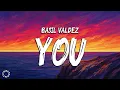 You Lyrics - Basil Valdez