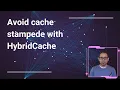 Avoid cache stampede with HybridCache C NET