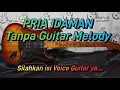 Download Lagu PRIA IDAMAN DANGDUT TANPA GUITAR KARYA RHOMA IRAMA