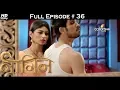 Download Lagu Naagin - Full Episode 36 - With English Subtitles MP3