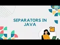 Separators in java java programming language career exploration by Khushi askari