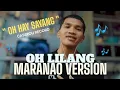 Download Lagu Oh hai sayang  | Maranao version \