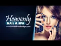 Heavenly Nail Spa Grand Opening
