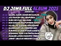 DJ JAWA FULL ALBUM TERBARU 2025 - DJ SAMPAI JUMPA GOOD BYE SAYANG -  TAMU UNDANGAN - RODA PANGURIPAN