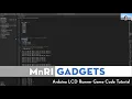 Arduino LCD Runner Game Code Tutorial MnRI Gadgets