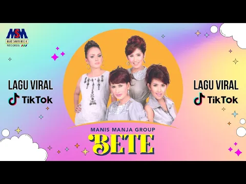 Download MP3 MANIS MANJA GROUP - BETE [OFFICIAL MUSIC VIDEDO]