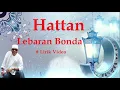 Download Lagu Hattan ~Lebaran Bonda ~Lirik