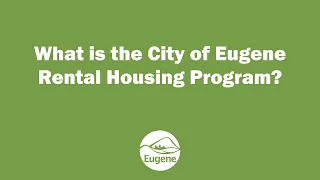 Eugene Rental Housing Program Overview