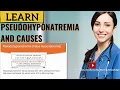 Learn Pseudohyponatremia and its causes I Everyday Nursing Knowledge