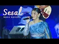 Download Lagu SESAL - NOVI NOVITA! AGENG MUSIK LIVE TERBARU DI JAKARTA 2025 🎶