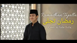 Download Ramadhan Tajalla | Cover Aidar Rofiq MP3