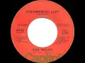 1977 HITS ARCHIVE: Sentimental Lady - Bob Welch (stereo 45)