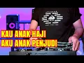 Download Lagu DJ FULL BASS KAU ANAK HAJI AKU ANAK PENJUDI BIKIN GELENG GELENG - REMIX ENAK TERBARU DJ ARIS