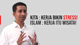Download Bagaimana Islam Ubah Kerja dari Sumber Stress Jadi Wisata MP3