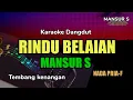 Download Lagu RINDU BELAIAN || MANSUR S || KARAOKE DANGDUT || NADA PRIA 