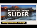Automatic Image Slider made with HTML CSS simple JAVASCRIPT Source file available