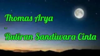 Download Thomas Arya - Butiran Sandiwara Cinta(lirik) MP3