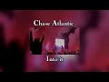 Download Lagu Chase Atlantic-into it [speed up] [uh, but im into it]  [vibe]