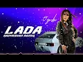 Lagu Ozoda - LADA  | KADYRZHAN REMIX |
