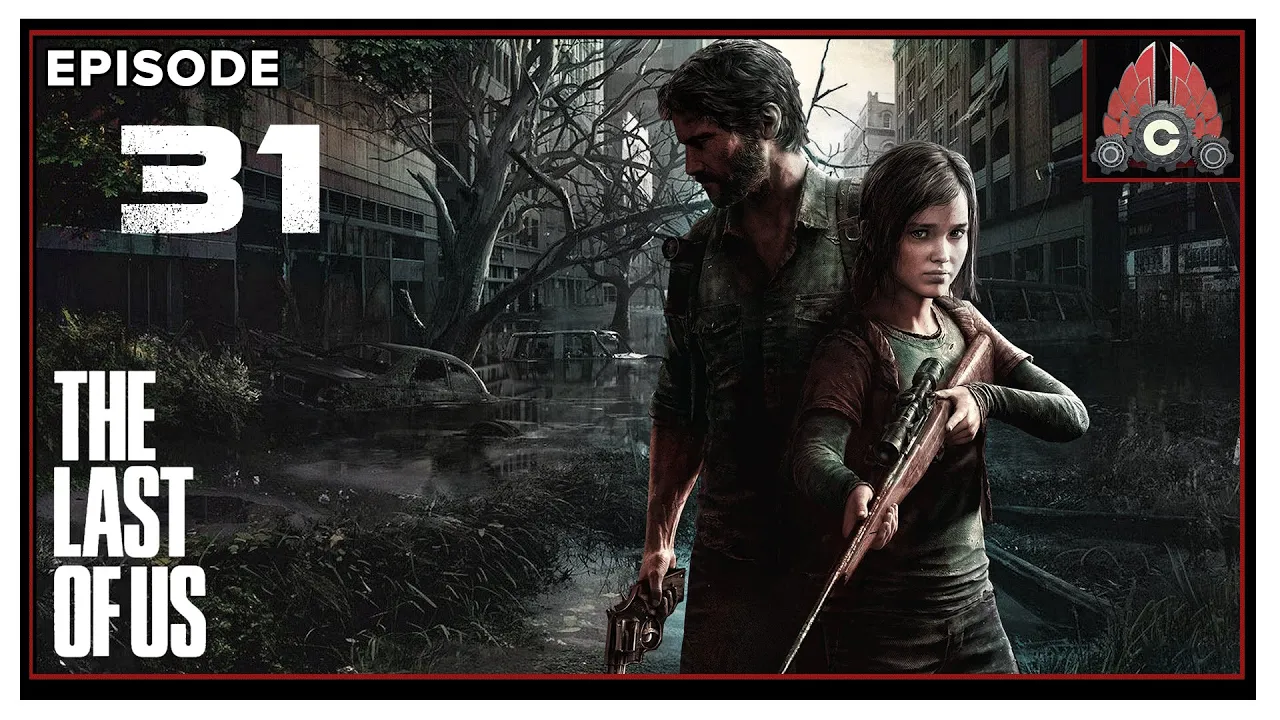 Let's Play The Last Of Us Remastered With CohhCarnage - Episode 31