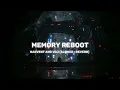 Memory Reboot - Vøj & Narvent (Slowed + Reverb)
