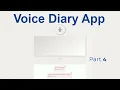 Html css javascript Voice Diary app Part 4