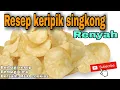 Lagu Resep keripik singkong