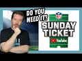 Watch This Before You Get NFL Sunday Ticket