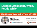 013 Loops while for do while in JS The Modern JavaScript Tutorial