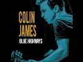 Big Road Blues - Colin James