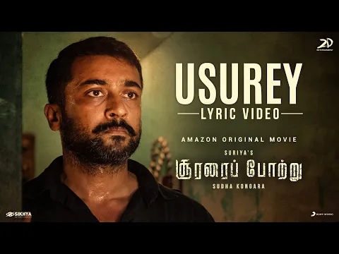 Download MP3 Soorarai Pottru - Usurey Lyric | Suriya, Aparna | G.V. Prakash Kumar | Sudha Kongara