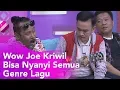 BROWNIS - Wow Joel Kriwil Bisa Nyanyi Semua Genre Lagu (5/11/19) Part2