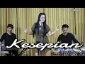 Download Lagu SUSI NGAPAK - KESEPIAN ( Live Cover Bareng oQinawa )