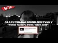 Download Lagu DJ AKU TENANG ZEIN FVNKY | PENGENKU SIJI NYANDING KOWE SELAWASE VIRAL TIKTOK 2025