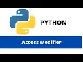 access modifier in python types of access modifier in python - public private and protected