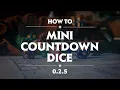 How to Mini Countdown Dice - 0 2 5