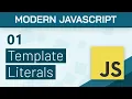 - Template Literals