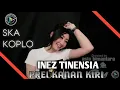 Prei Kanan Kiri Ska - Inez Tinensia (Official Video Cover)