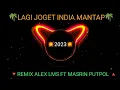 Download Lagu Lagu joget India terbaru🔺Remix 🔥@alex_lms_official ft Masrin putpol di 2023 🔻by SPL PRO ⚡