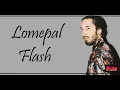 Download Lagu Lomepal - Flash (Lyrics/Paroles)